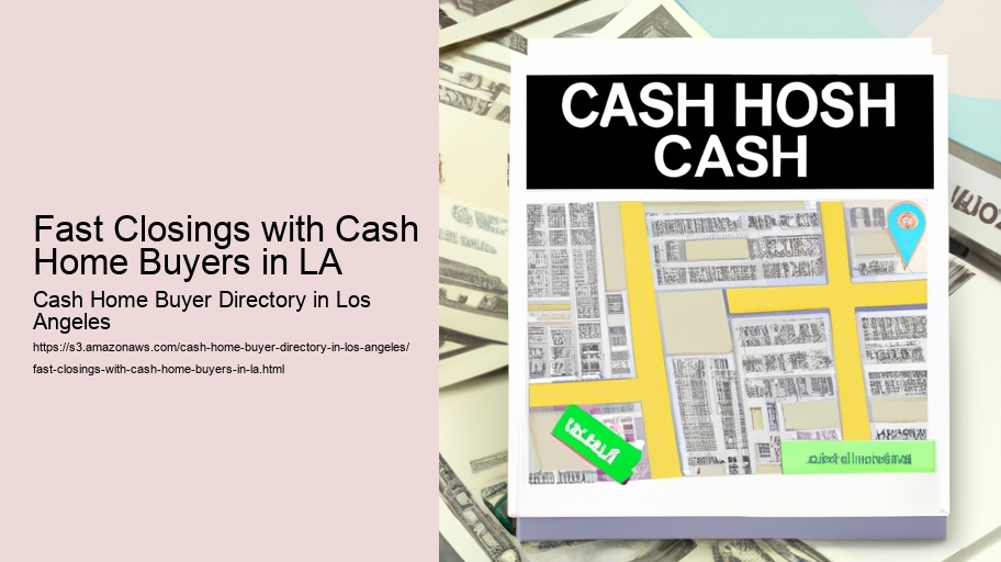 Fast Closings with Cash Home Buyers in LA