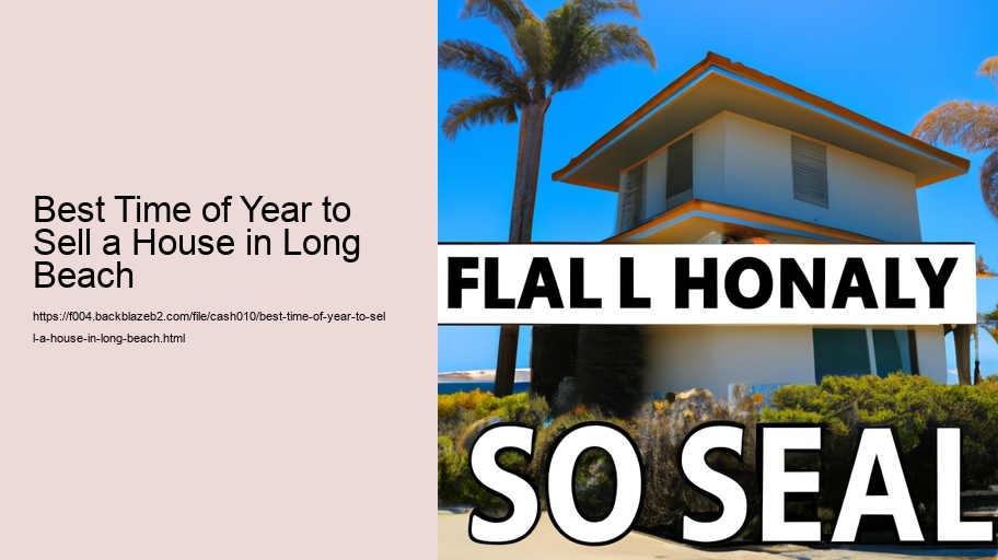 Best Time of Year to Sell a House in Long Beach