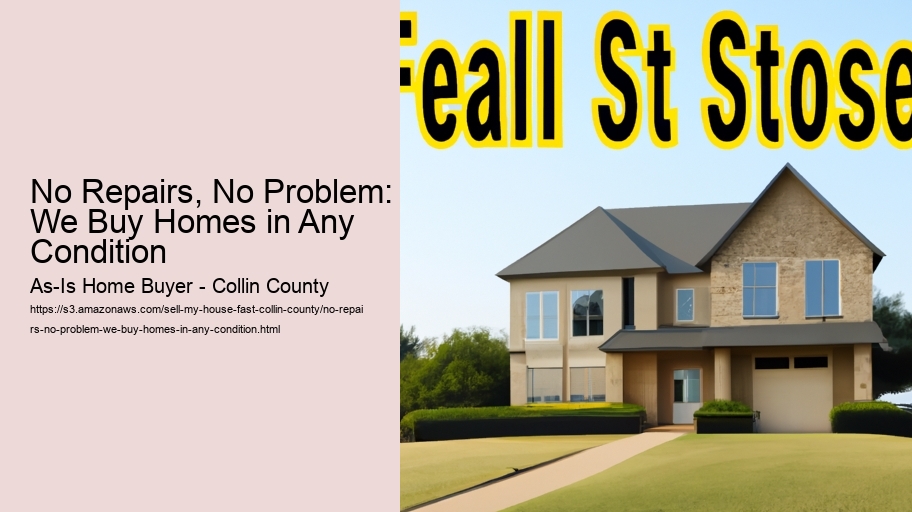 No Repairs, No Problem: We Buy Homes in Any Condition