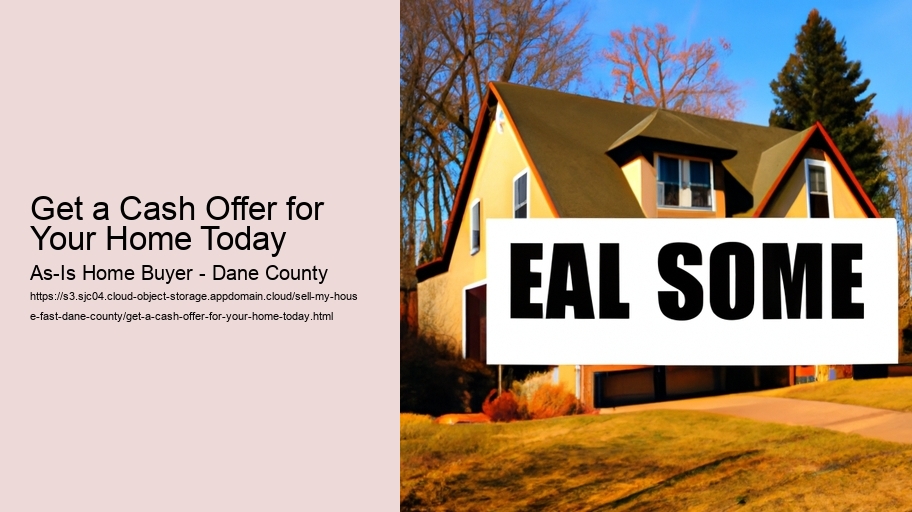 Get a Cash Offer for Your Home Today