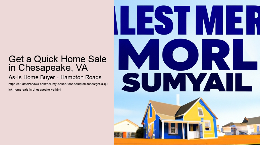 Get a Quick Home Sale in Chesapeake, VA