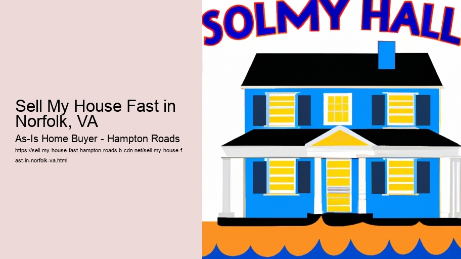 Sell My House Fast in Norfolk, VA