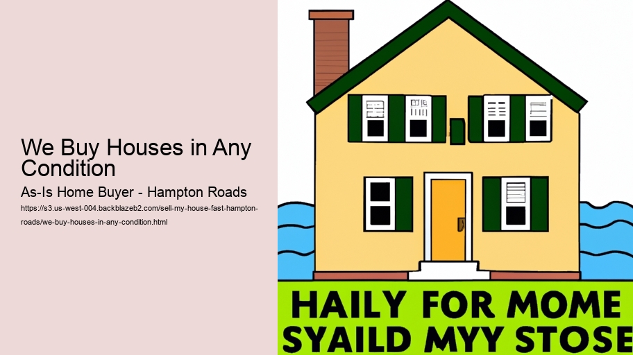 We Buy Houses in Any Condition